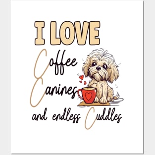 I Love Coffee Canines and Cuddles Shih Tzu Owner Funny Posters and Art